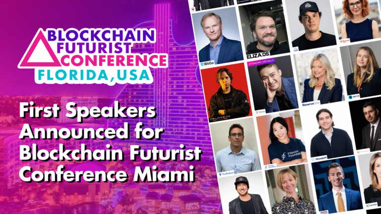 First Speakers Announced for Blockchain Futurist Conference Miami, the Next Major Web3 Event in the U.S.